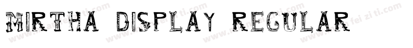 Mirtha Display Regular字体转换
